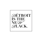 Detroit is the New Black Customer Service Phone, Email, Contacts