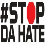 STOP DA HATE MERCH