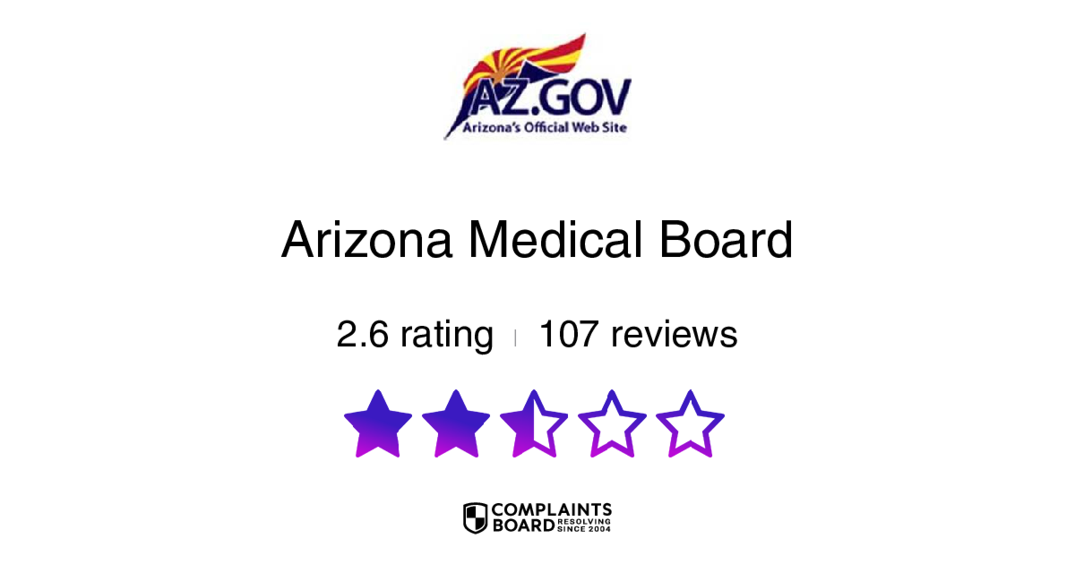 Arizona Medical Board Reviews 2024 All You Need to Know ComplaintsBoard