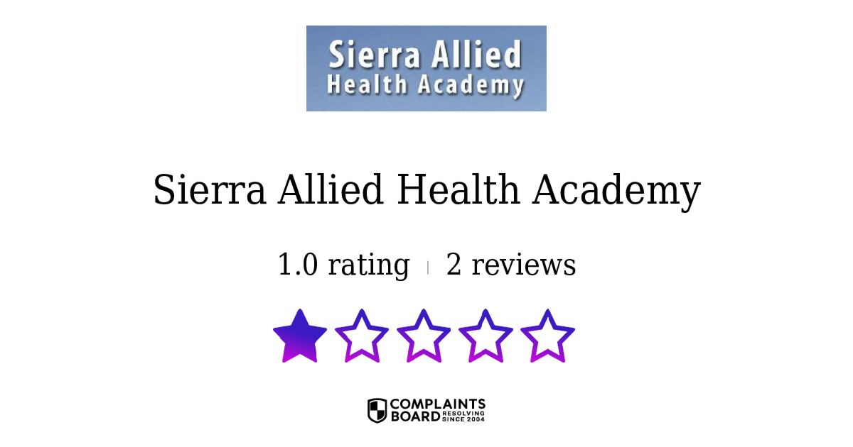 Sierra Allied Health Academy Reviews 2024 All You Need to Know