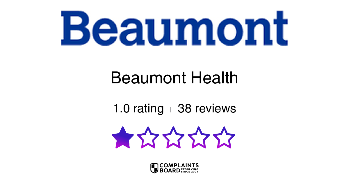 Beaumont Health Reviews 2024 All You Need to Know ComplaintsBoard