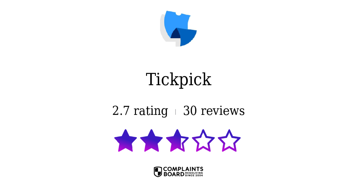 Tickpick Reviews 2024 – All You Need To Know | ComplaintsBoard