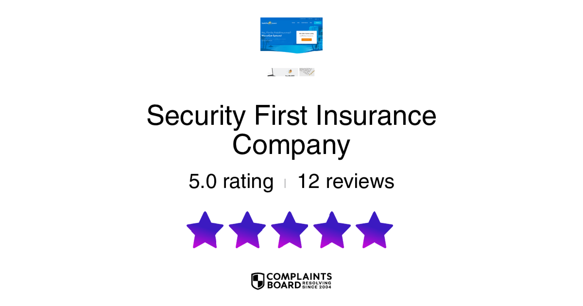 Security First Insurance Company Reviews 2024 All You Need to Know