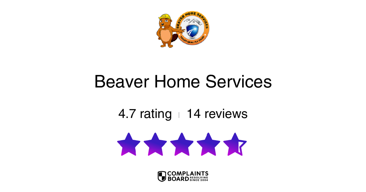 Beaver Home Services Reviews 2024 – All You Need to Know | ComplaintsBoard